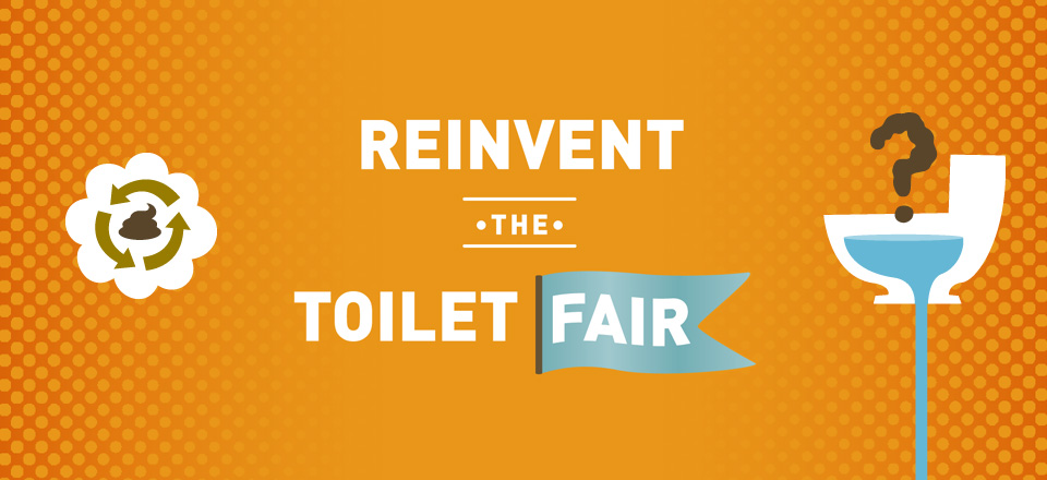 Reinvent the Toilet Fair (2011) – Seattle, WA